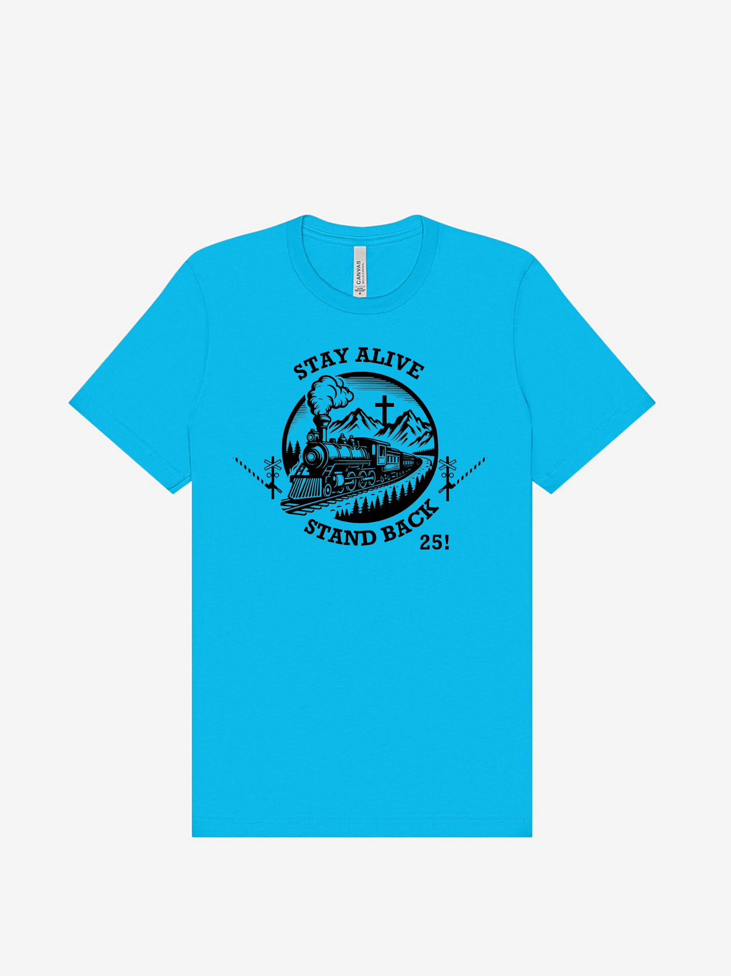 Stay Alive Stand Back 25 T-shirt Neon Blue